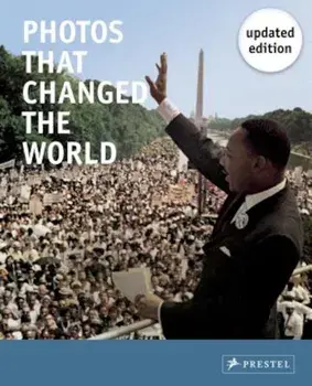 Photos That Changed the World, Paperback/Peter Stepan