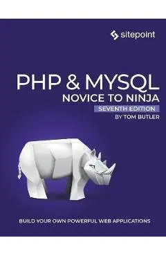 PHP & Mysql: Novice to Ninja - Tom Butler