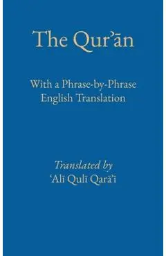Phrase by Phrase Qurʾān with English Translation - Ali Quli Qarai
