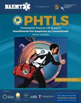 PHTLS: Suporte De Vida Em Trauma Pre-Hospitalar, Nona Edicao. 9 Revised edition, Hardback/***