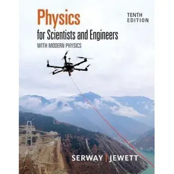 Physics for Scientists and Engineers with Modern Physics, Hardcover/Raymond A. Serway