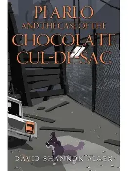 PI Arlo and the Case of the Chocolate Cul de sac, Paperback/David Shannon Allen