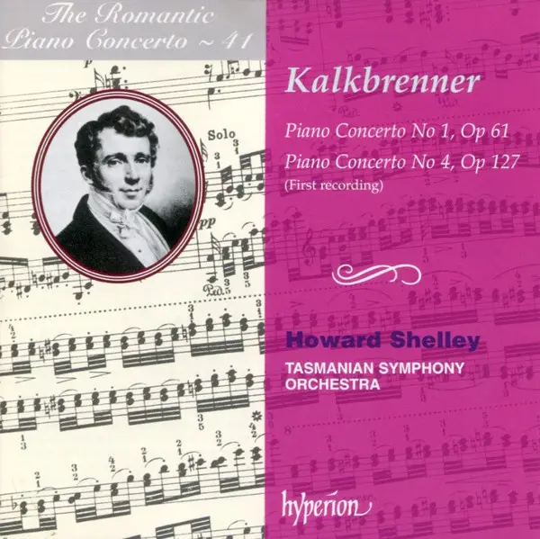 Piano Concerto No 1, Op 61 / Piano Concerto No 4, Op 127 | Friedrich Kalkbrenner, Howard Shelley, Tasmanian Symphony Orchestra