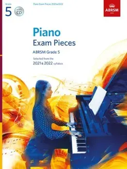 Piano Exam Pieces 2021 & 2022, ABRSM Grade 5, with CD. Selected from the 2021 & 2022 syllabus, Sheet Map/ABRSM