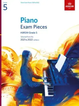 Piano Exam Pieces 2021 & 2022 - Grade 5/Abrsm