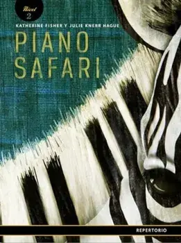 Piano Safari Repertoire Level 2 Spanish Edition, Paperback/Katherine Fisher
