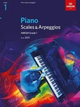 Piano Scales & Arpeggios from 2021 - Grade 1/Abrsm