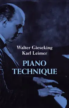 Piano Technique, Paperback/Walter Gieseking