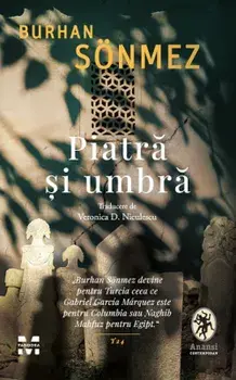 Piatra si umbra/Burhan Sonmez