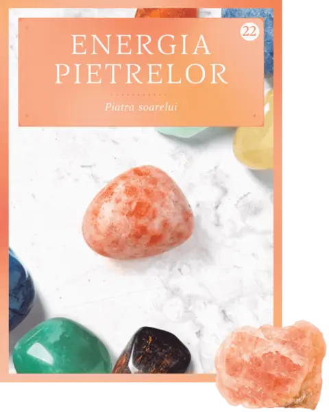 Piatra soarelui. Volumul 22. Energia pietrelor