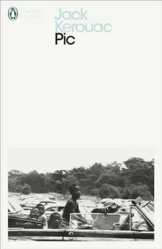Pic, Paperback/Jack Kerouac