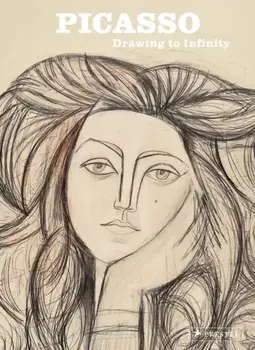Picasso. Drawing to Infinity, Hardback/Johan Popelard