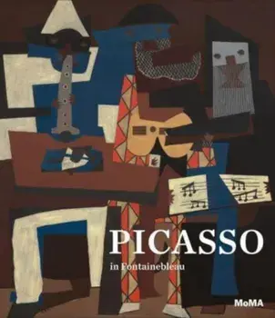 Picasso in Fontainebleau, Hardback/***