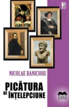 Picatura de intelepciune/Nicolae Banicioiu