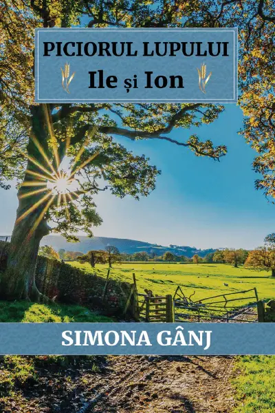 Piciorul Lupului - Ile și Ion