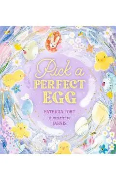 Pick a Perfect Egg - Patricia Toht