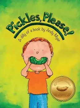 Pickles, Please!, Hardcover/Andy Myer