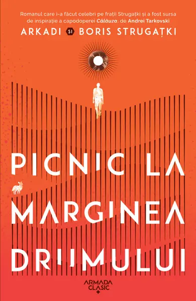 Picnic la marginea drumului | Arkadi Strugatki, Boris Strugatki