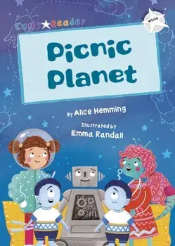 Picnic Planet. (White Early Reader), Paperback/Alice Hemming