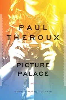 Picture Palace, Paperback/Paul Theroux