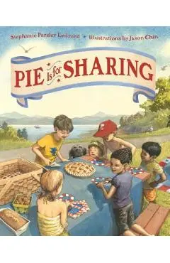 Pie Is for Sharing - Stephanie Parsley Ledyard