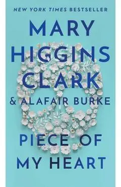 Piece of My Heart - Mary Higgins Clark
