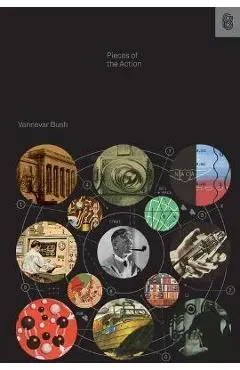 Pieces of the Action - Vannevar Bush