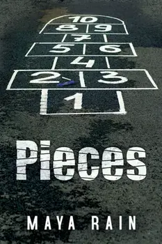 Pieces, Paperback/Maya Rain