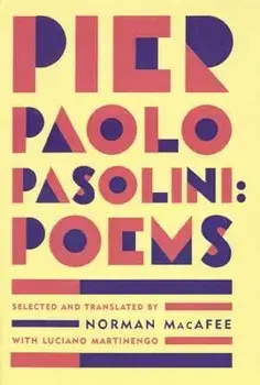 Pier Paolo Pasolini Poems, Paperback/Pier Paolo Pasolini