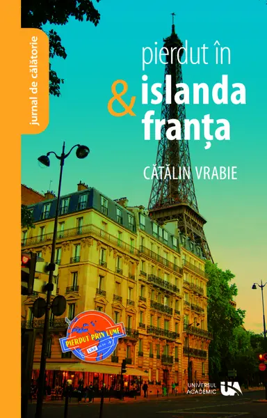 Pierdut in Islanda & Franta | Catalin Vrabie