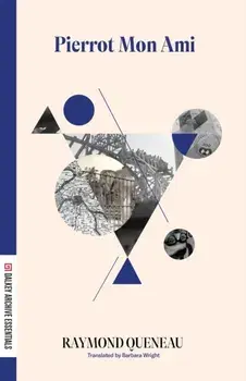 Pierrot Mon Ami, Paperback/Raymond Queneau