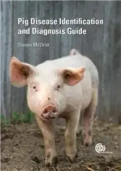Pig Disease Identification and Diagnosis Guide, Paperback/Steven McOrist