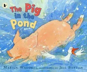 Pig in the Pond, Paperback/Martin Waddell