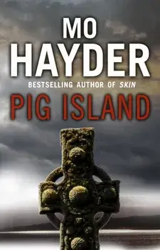Pig Island, Paperback/Mo Hayder