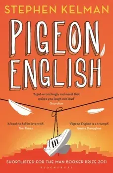 Pigeon English, Paperback/Stephen Kelman