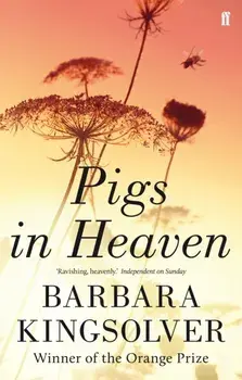 Pigs in Heaven, Paperback/Barbara Kingsolver