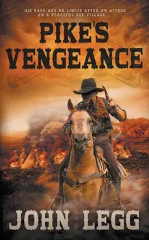 Pike's Vengeance, Paperback/John Legg