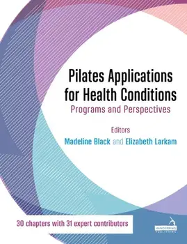 Pilates Applications for Health Conditions Volume 1. Multi-System Conditions, Paperback/Elizabeth Larkam