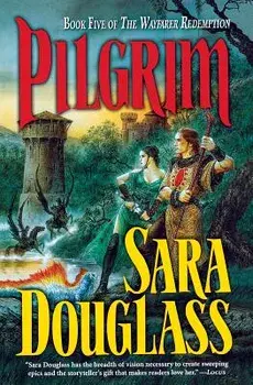 Pilgrim, Paperback/Sara Douglass