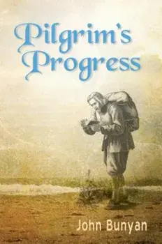 Pilgrim's Progress: Updated, Modern English. More Than 100 Illustrations., Paperback/John Bunyan