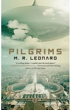 Pilgrims - M. R. Leonard