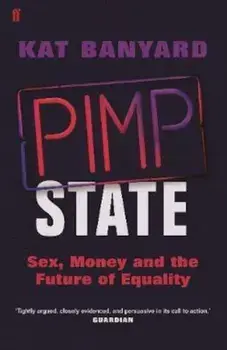 Pimp State, Paperback/Kat Banyard