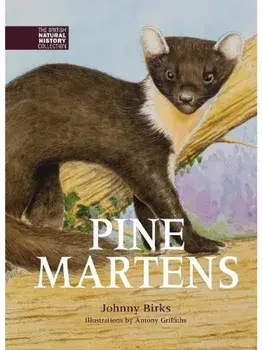 Pine Martens. 2 New edition, Hardback/Johnny Birks