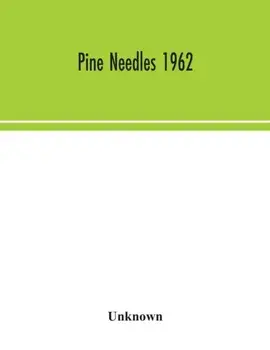 Pine Needles 1962, Paperback/***