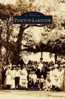 Pinetop-Lakeside, Hardcover/Joan Baeza