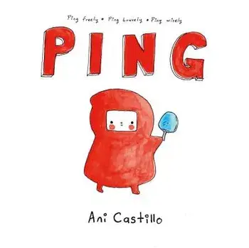Ping, Hardcover/Ani Castillo