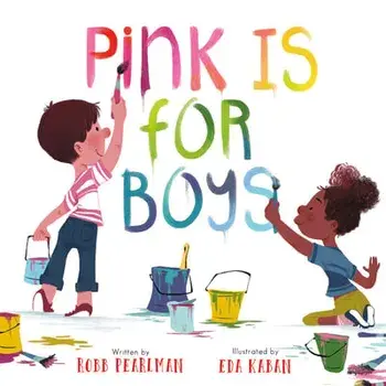 Pink Is for Boys, Board book/Robb Pearlman