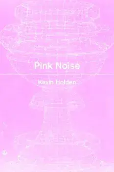 Pink Noise, Paperback/***
