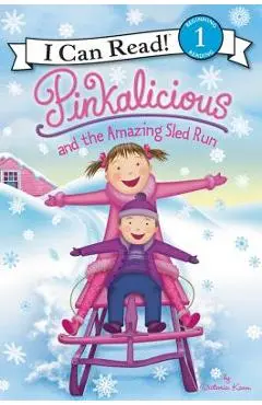 Pinkalicious and the Amazing Sled Run - Victoria Kann