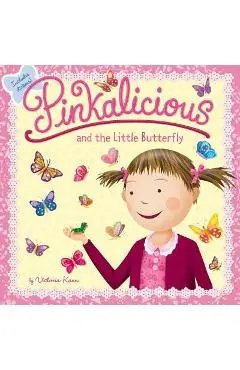 Pinkalicious and the Little Butterfly - Victoria Kann